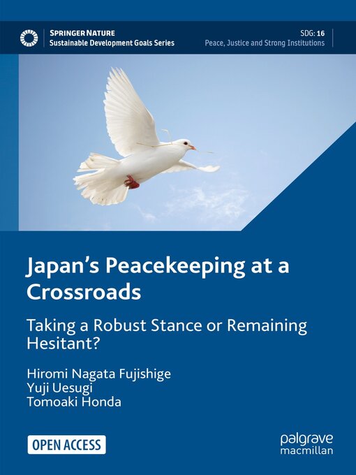 Title details for Japan's Peacekeeping at a Crossroads by Hiromi Nagata Fujishige - Available